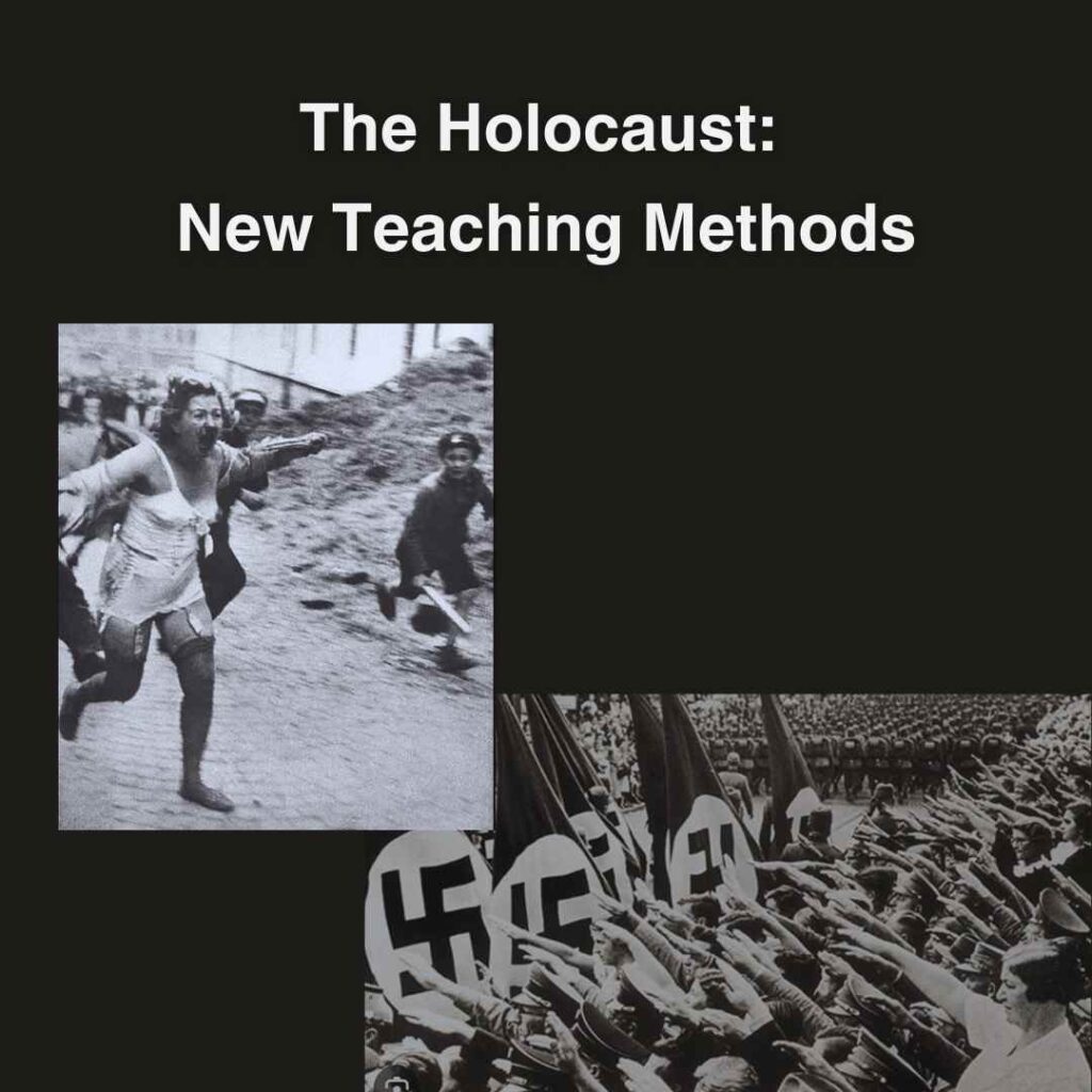 Holocaust new teaching methods